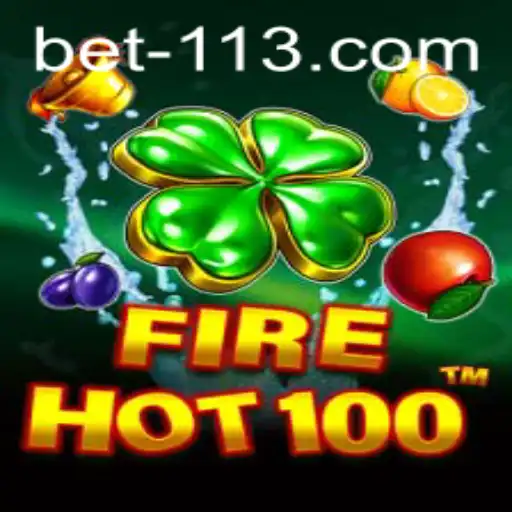 FireHot100: A Thrilling Gaming Experience with 113bet