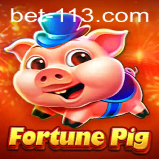 Exploring the World of FortunePig and the Buzz around 113bet