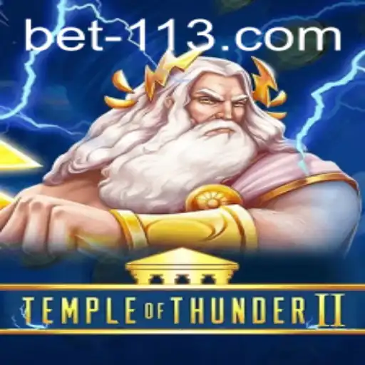 TempleofThunderII: A Mythical Adventure Awaits with 113bet
